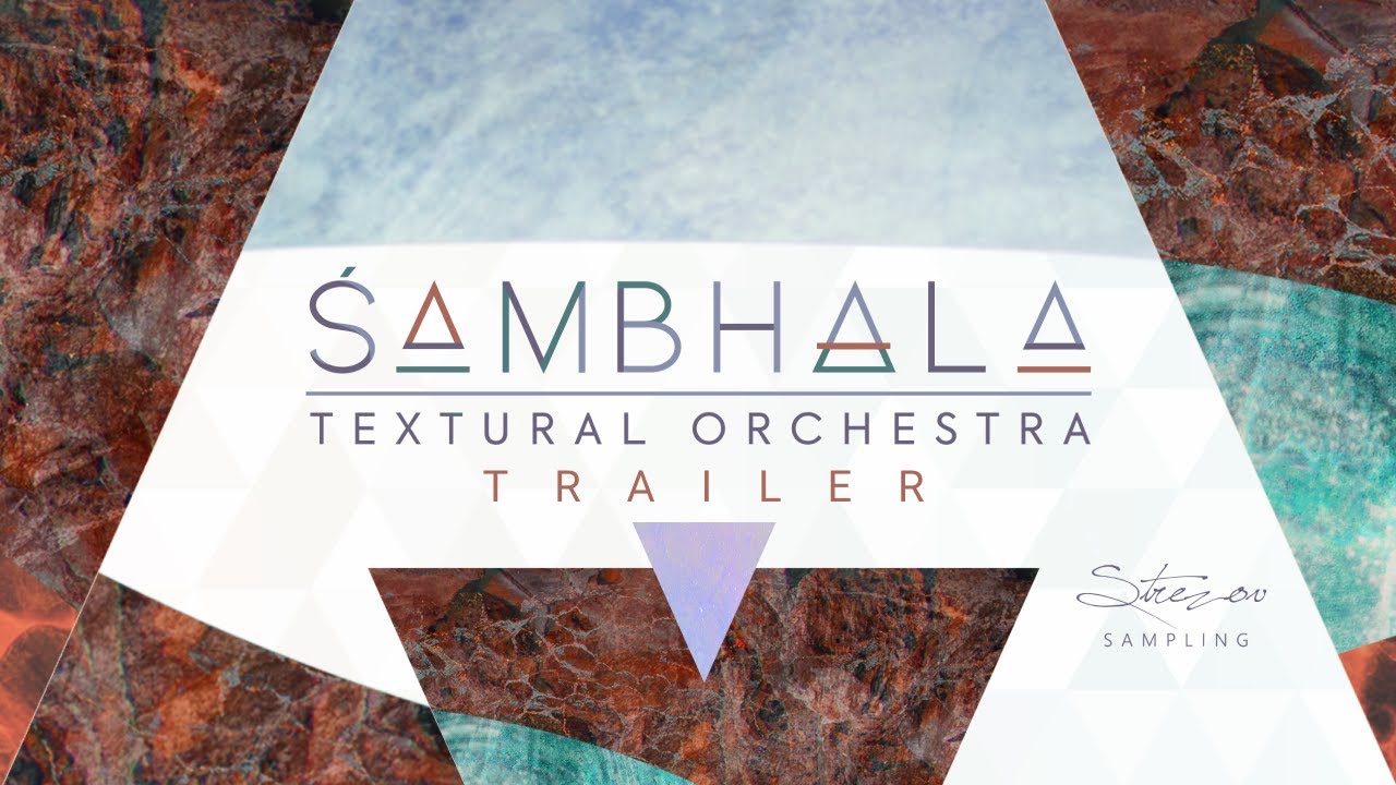 桑巴拉结构管弦乐 Strezov Sampling Sambhala Textural Orchestra