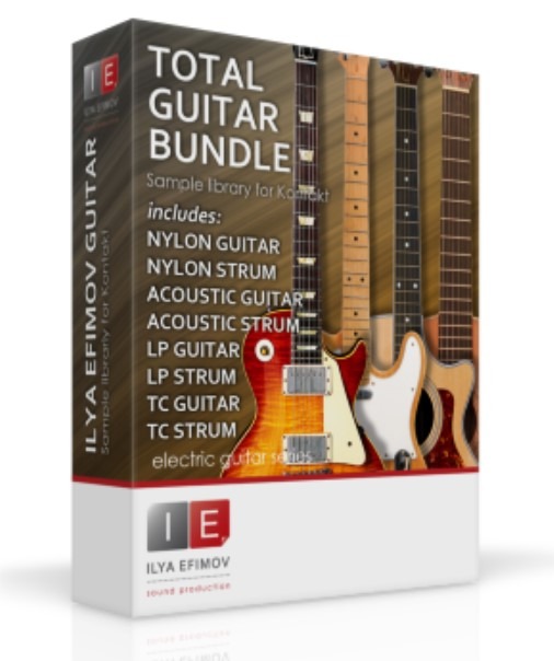 12把吉他贝司音源 完整版合集 Ilya Efimov Guitar And Bass （Acoustic Guitar Strum Nylon Guitar Strum TC Electric Guitar Strum LP Electric Guitar Strum Retro Bass Classic Bass Modern Bass Fretless Bass）