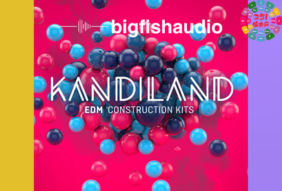 电子音色套件 Big Fish Audio Kandiland EDM Construction Kits