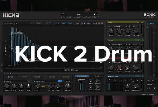 底鼓合成器 Sonic Academy Kick 2 v1.1.1