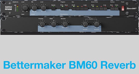 标志性数字混响效果 Plugin Alliance Bettermaker BM60 v1.0.0