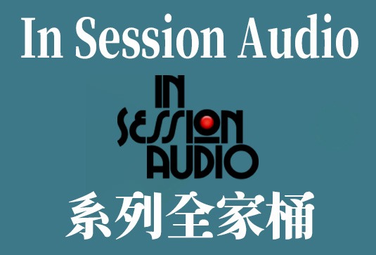 In Session Audio 系列Loops循环音源合集（全家桶） （包含Deep Pool Guitar Swell Fluid Harmonics Shimmer Shake Strike Taiko Creator Drumatic Creator World Percussion Creator Lowdown Groove Guitar and Direct Smokin Country Guitar and Direct Fluid Strike Tuned Percussion Riff Generation Outside In Edition）