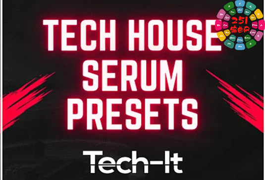 合成器预设 Tech It Samples Tech House Serum Preses Bundle
