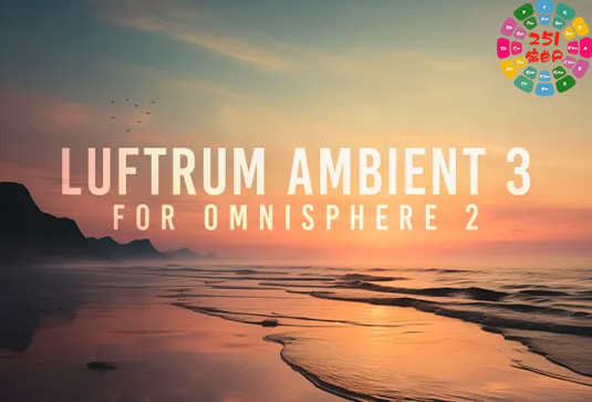 合成器预设 Luftrum Ambient 3 for Omnisphere 2