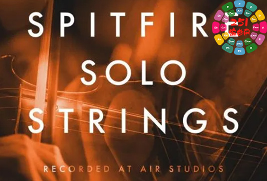 喷火独奏弦乐音色库 Spitfire Audio Spitfire Solo Strings