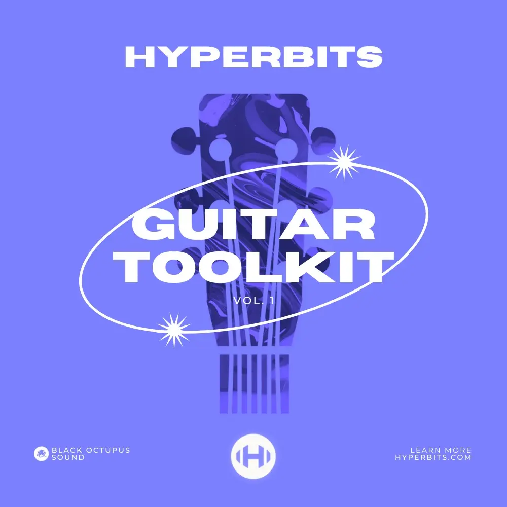【Future Bass&Pop多风格吉他采样包】Black Octopus Sound – Hyperbits Ultimate Guitar Toolkit