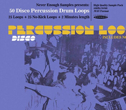 迪斯科打击乐循环片段 Never Enough Samples Disco Percussion Drum Loops Vol.2 WAV-FANTASTiC
