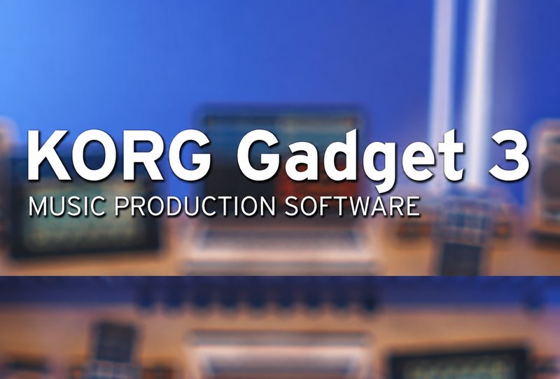 节奏合成软件-KORG Gadget v3.1.6 MacOS-HCiSO
