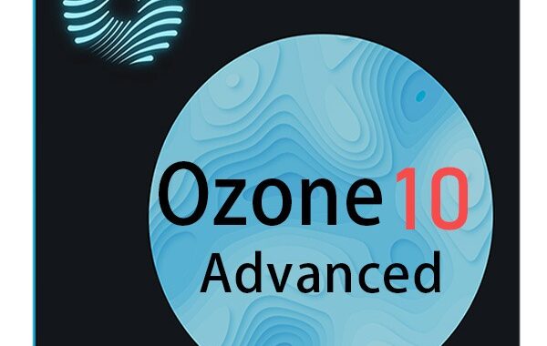 iZotope Ozone 10 Advanced v10.4.0 臭氧