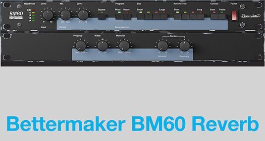 标志性数字混响效果 Plugin Alliance Bettermaker BM60 v1.0.0