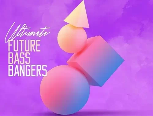 【Future Bass多风格采样包】Black Octopus Sound – Ultimate Future Bass Bangers