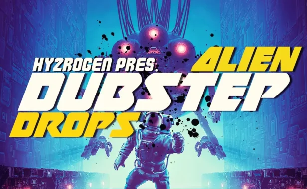 【Dubstep风格Drops套件包+预设】Hy2rogen – Alien Dubstep Drops