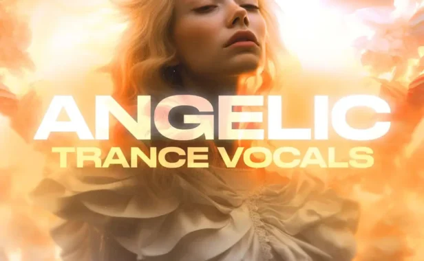 【Trance多风格人声采样包】91Vocals Angelic Trance Vocals
