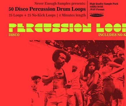 迪斯科打击乐循环片段 Never Enough Samples Disco Percussion Drum Loops Vol.1 WAV-FANTASTiC