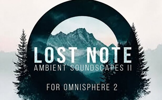 合成器预设 Luftrum Lost Note Ambient Soundscapes II For Omnisphere 2