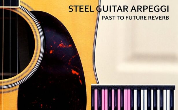 原声钢弦吉他琶音 Past to Future Reverbs Acoustic Steel Guitar Arpeggio